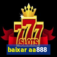 baixar aa888